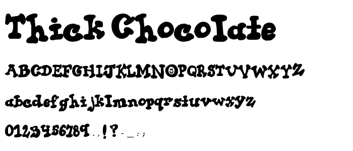 Thick Chocolate font
